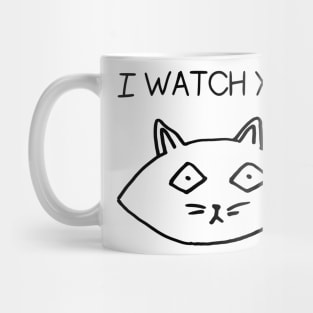 Funny Cat I Watch You Humor Minimal Illustration Mug